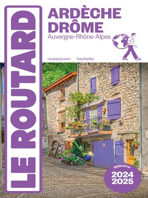 cover image of Guide du Routard Ardèche, Drôme 2024/25